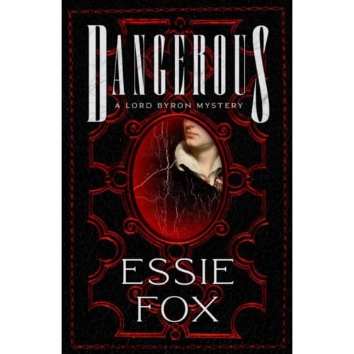 Dangerous - Essie Fox