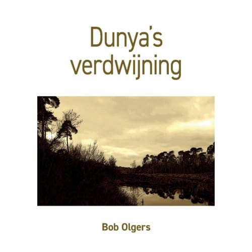 Dunya's Verdwijning - Bob Olgers