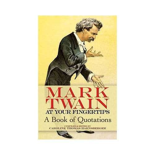 Mark Twain At Your Fingertips - Twain, Mark
