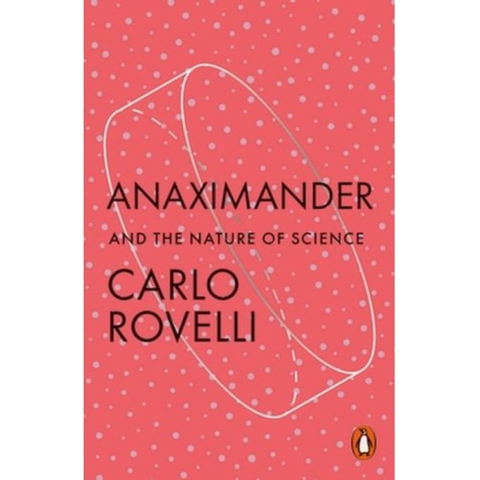 Anaximander - Carlo Rovelli