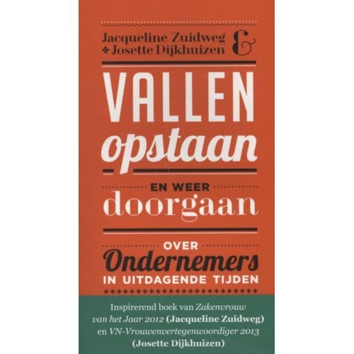 Vallen, Opstaan En Weer Doorgaan - Jacqueline Zuidweg
