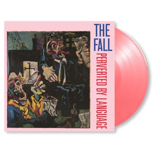 Perverted By Language - The Fall