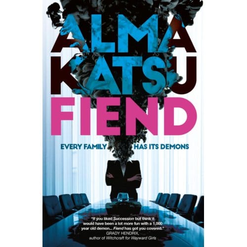 Fiend - Alma Katsu