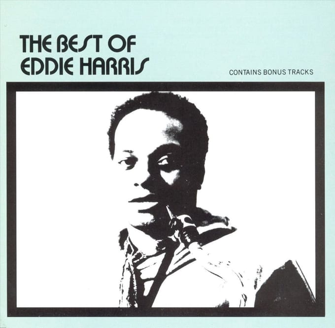 The Best Of Eddie Harris