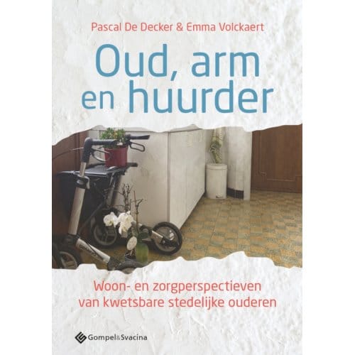 Oud, Arm En Huurder - Pascal De Decker