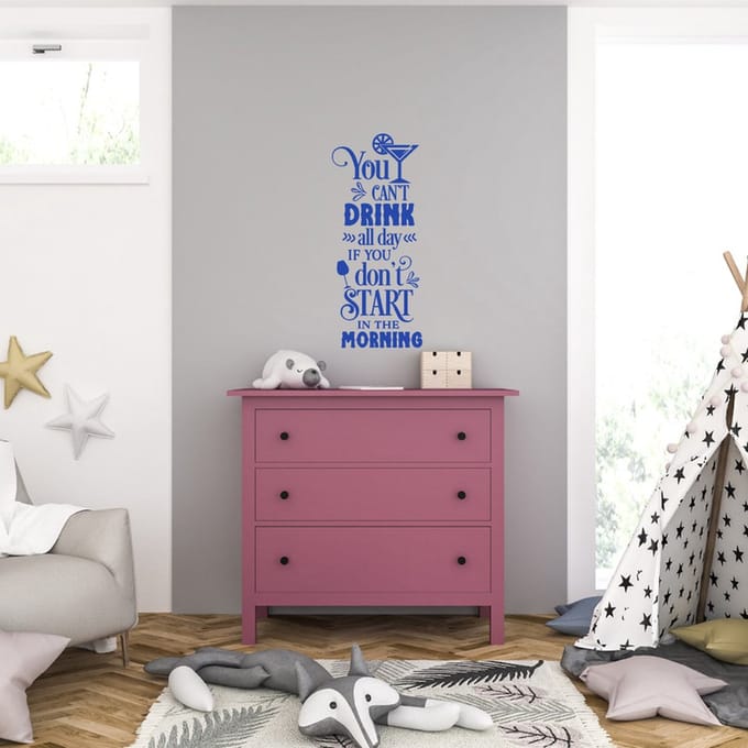 Muursticker - You Cant Drink All Day - 40,6 x 95,9 - Blauw