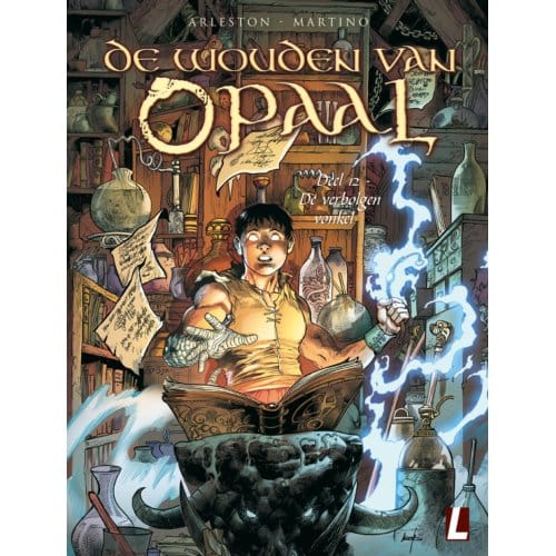 De Verborgen Vonkel - De Wouden Van Opaal - Christophe Arleston