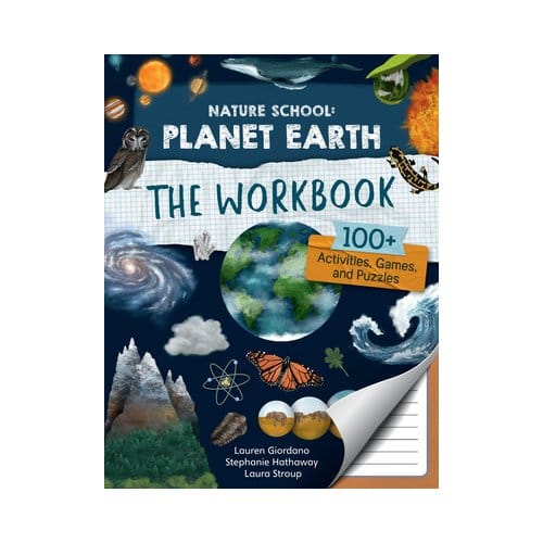 Nature School: Planet Earth: The Workbook - Nature School - Lauren Giordano