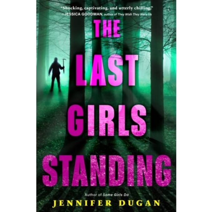 The Last Girls Standing - Dugan, Jennifer