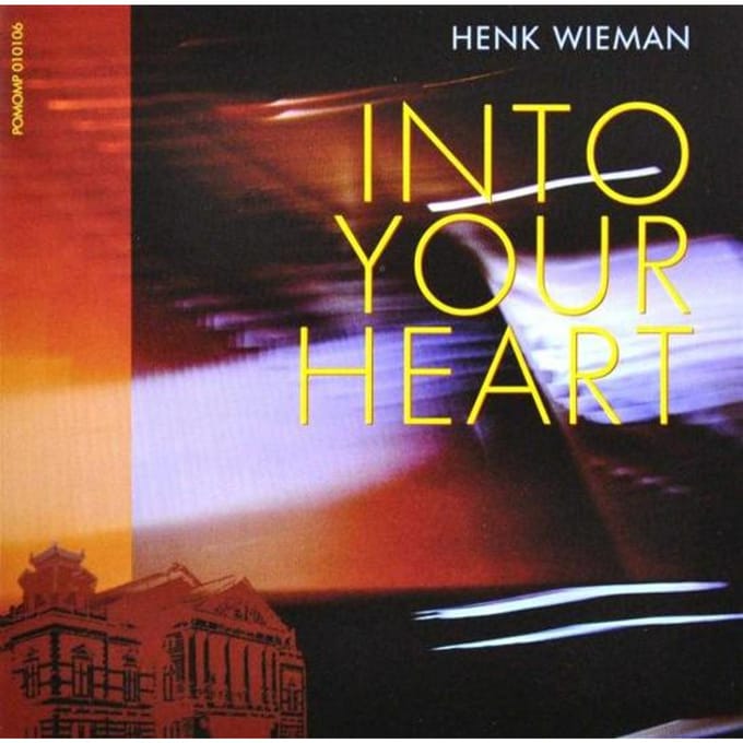 Henk Wieman - Into Your Heart - CD