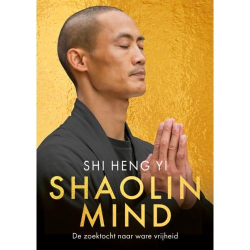 Shaolin Mind - Shi Heng Yi