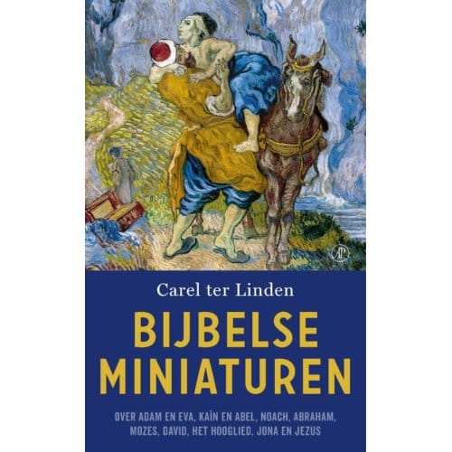 Bijbelse Miniaturen - Carel ter Linden