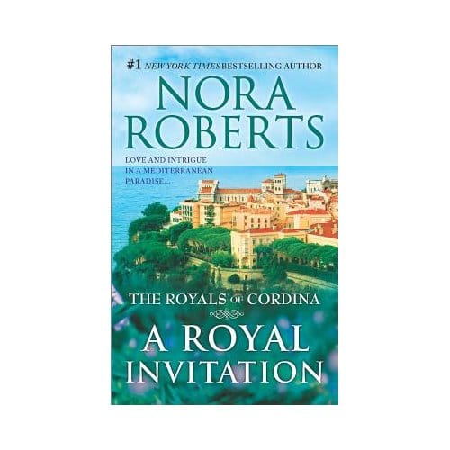 A Royal Invitation - Roberts, Nora