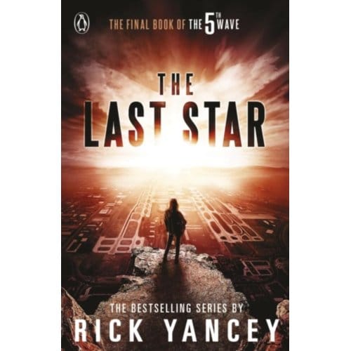 The 5th Wave: The Last Star (Book 3) - The 5th Wave - Rick Yancey