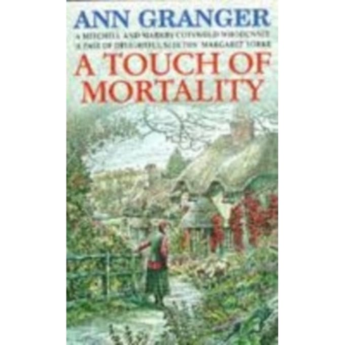 A Touch Of Mortality (Mitchell & Markby 9) - Ann Granger
