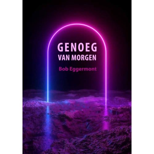 Genoeg Van Morgen - Bob Eggermont