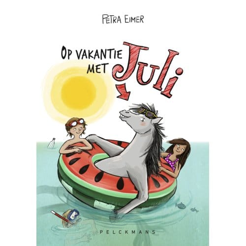 Op Vakantie Met Juli - Petra Eimer