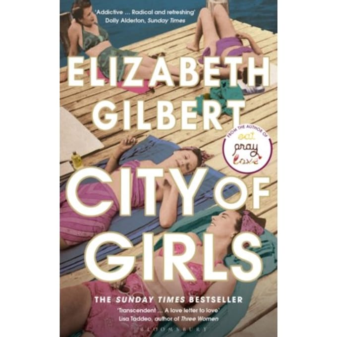 City Of Girls - Elizabeth Gilbert