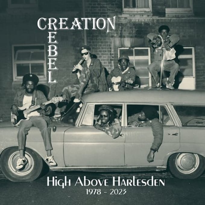 High Above Harlesden 1978 - 2023 - Creation Rebel