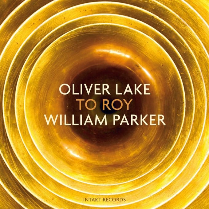 Oliver Lake & William Parker - To Roy (CD)