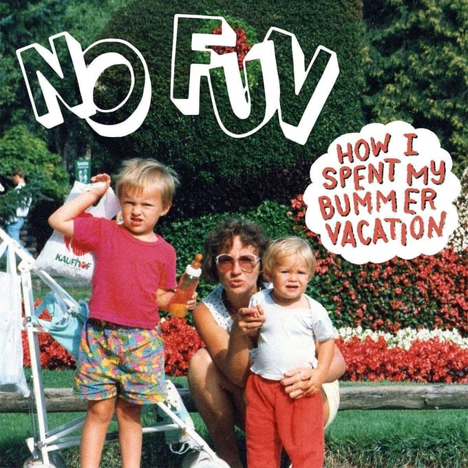 No Fun - How I Spent My Bummer Vacation (CD)