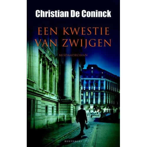Een Kwestie Van Zwijgen - Christian De Coninck