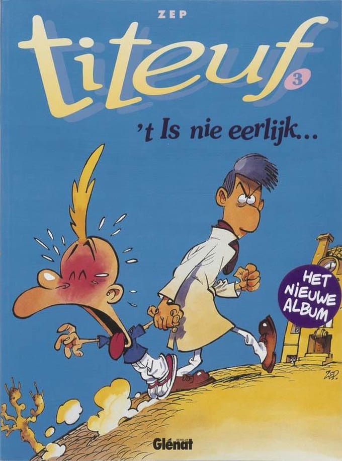 Titeuf 3 t' is niet eerlijk - Zep