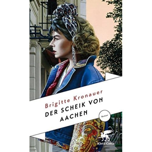 Der Scheik von Aachen - Kronauer, Brigitte