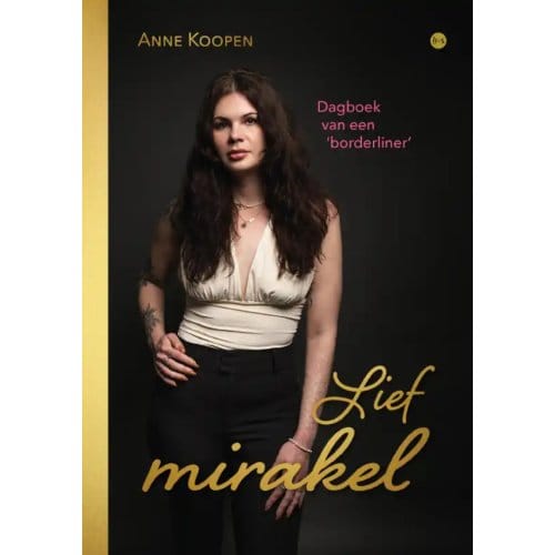 Lief Mirakel - Anne Koopen