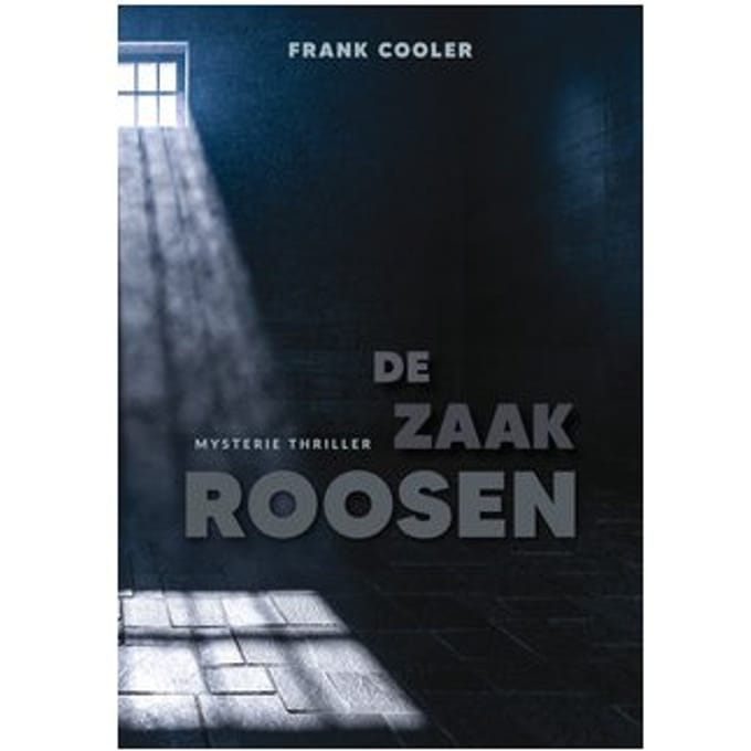 De Zaak Roosen - Frank Cooler
