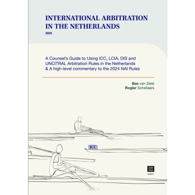 International Arbitration In The Netherlands - Bas Van Zelst