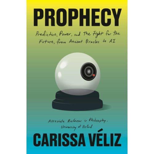 Prophecy - Carissa Veliz