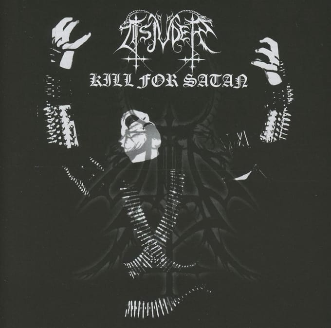 Kill For Satan - Tsjuder