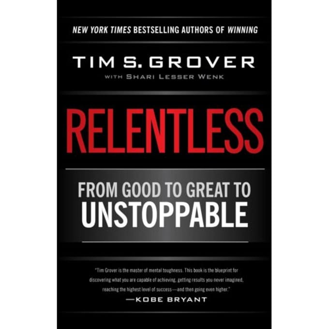 Relentless - Tim Grover Winning Series - Tim S. Grover