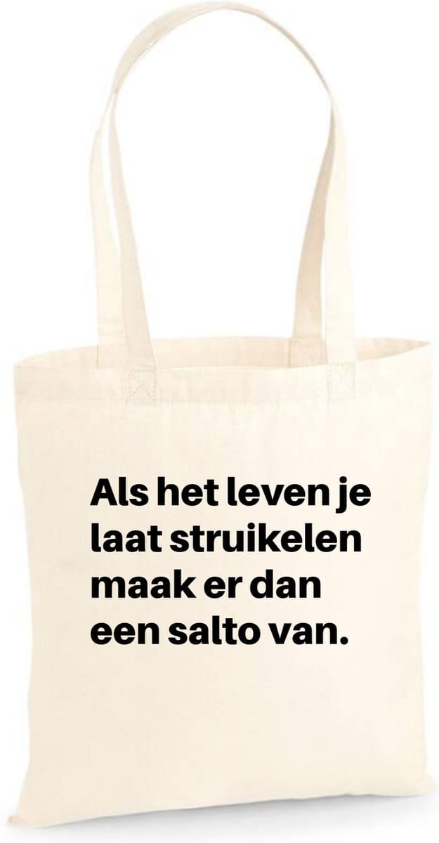 Linnen tas Als het leven je laat struikelen maak er dan een salto van, Naturel, One Size