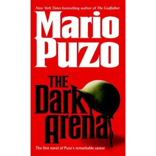 The Dark Arena - Mario Puzo