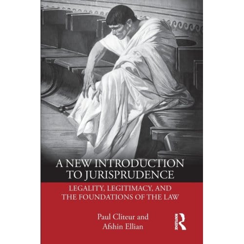 A New Introduction To Jurisprudence - Paul Cliteur