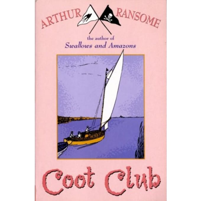 Coot Club - Swallows And Amazons - Arthur Ransome