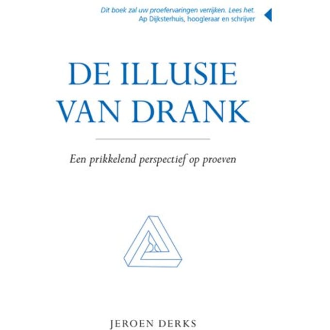De Illusie Van Drank - Jeroen Derks