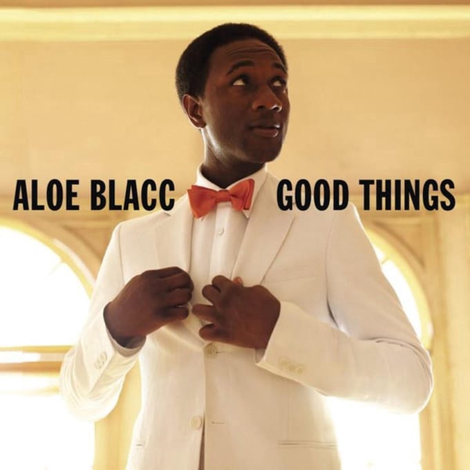 Good Things - Aloe Blacc