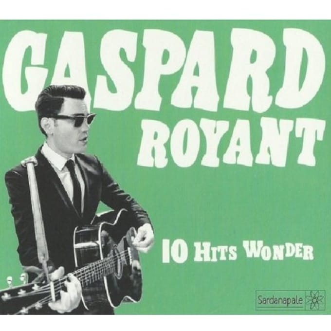 Gaspard Royant - 10 Hits Wonder (CD)