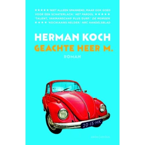 Geachte Heer M. - Herman Koch
