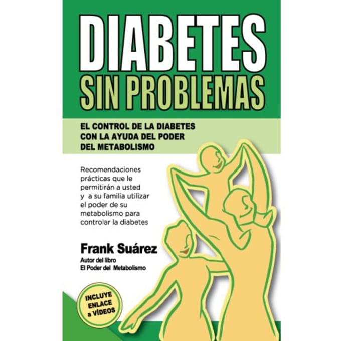 Diabetes Sin Problemas - Frank Suárez