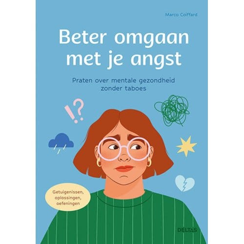 Beter Omgaan Met Je Angst - Marcos Coiffard