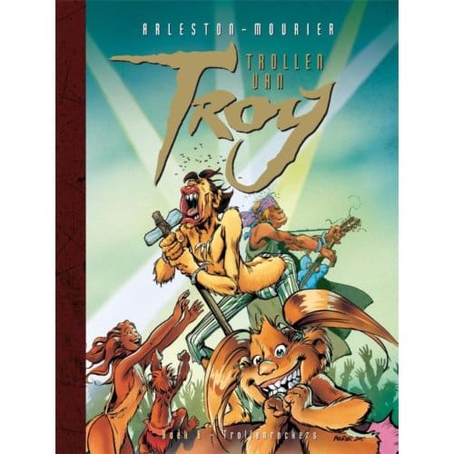 Trollenrockers - Trollen Van Troy - Christophe Arleston