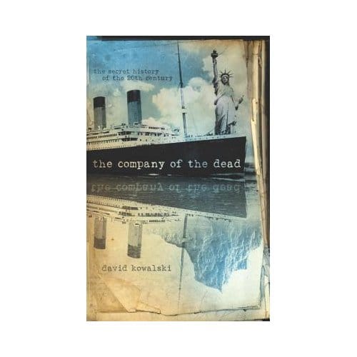 The Company Of The Dead - Kowalski, David