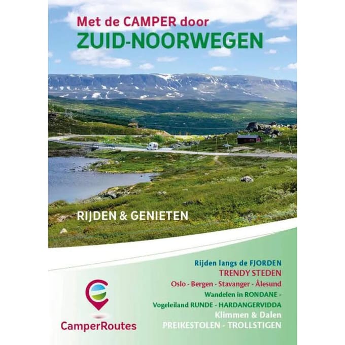 Met De Camper Door Zuid-Noorwegen - Camperroutes - Mike Bisschops