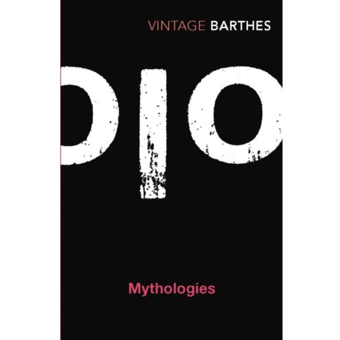 Mythologies - Roland Barthes