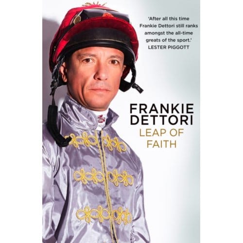 Leap Of Faith - Frankie Dettori