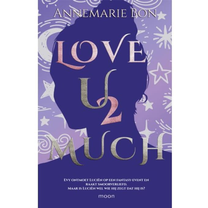 Love U 2 Much - Annemarie Bon